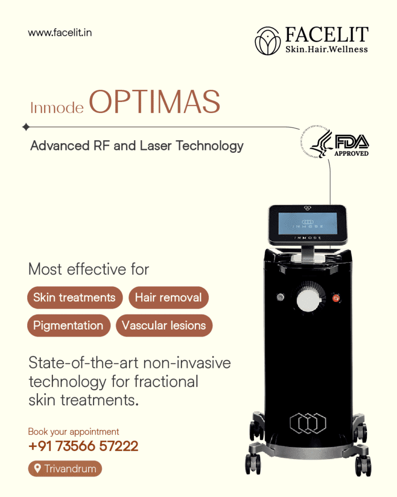 Inmode Optimas best laser hair removal machine in trivandrum